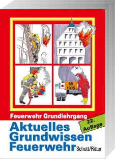 Feuerwehr Grundlehrgang - Truppmannausbildung FwDV 2