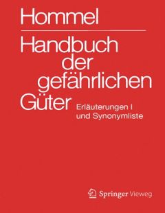 Hommel Handbuch der gefährlichen Güter. Erläuterungen 1