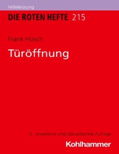 Die Roten Hefte, Ausbildung kompakt, Heft 215 - Türöffnung